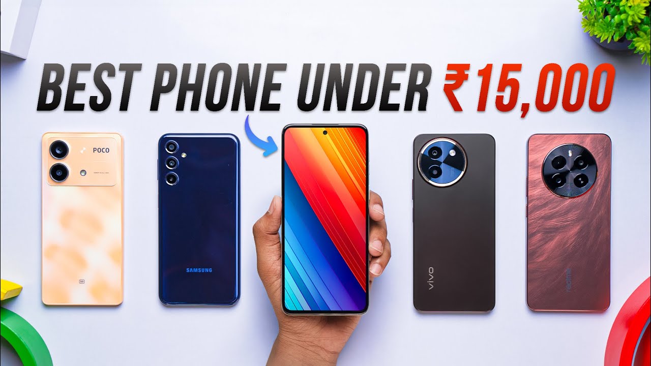 Top 10 Best Phones Under ₹15,000 in India (2025)