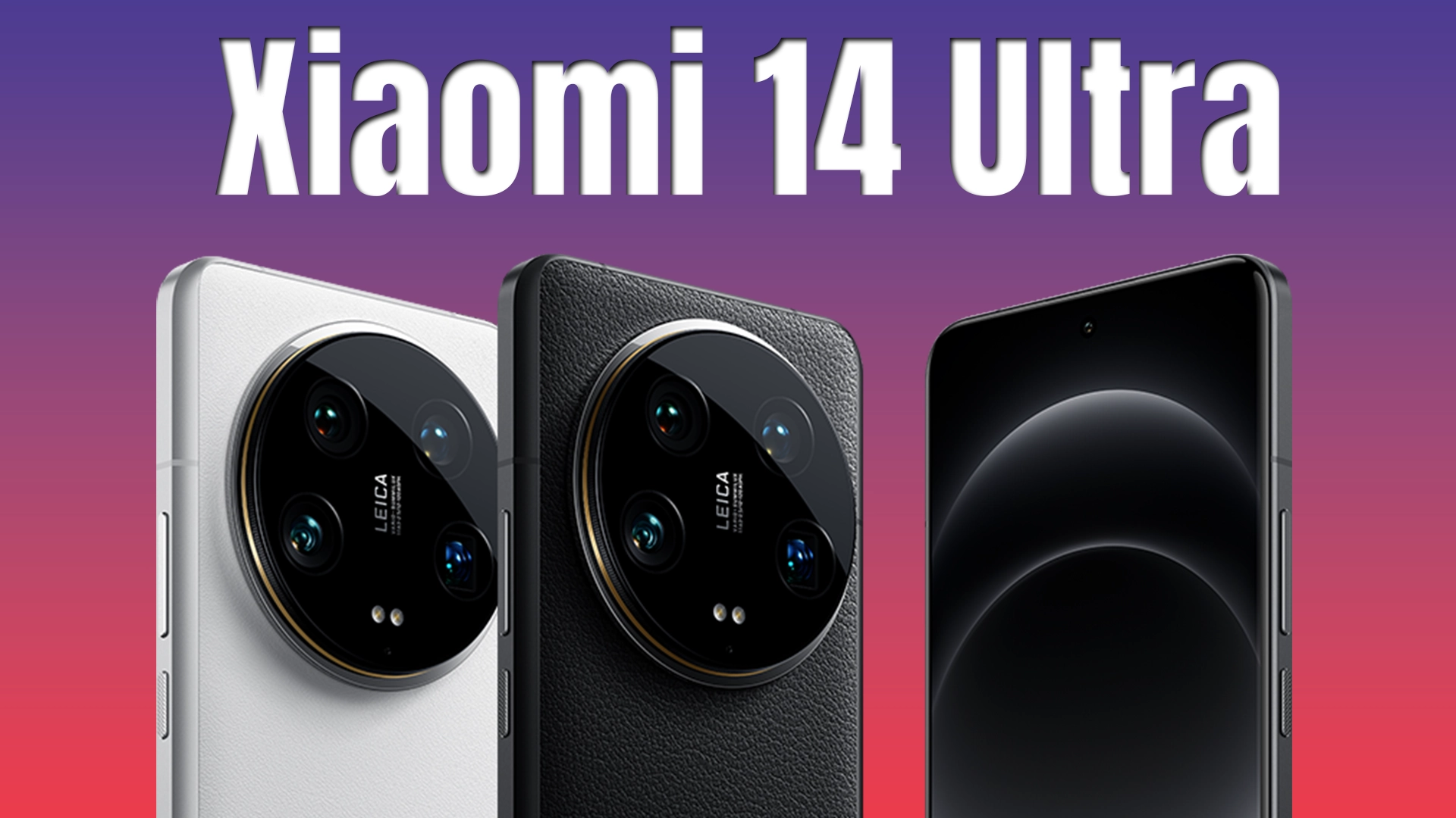 Xiaomi 14 Ultra Full Specs & Price (2024) | Review & Comparison
